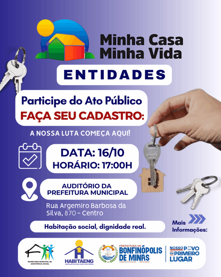 A Habitaemg em parceria com a Prefeitura convida você para o ato público e realização de cadastro do programa Minha Casa Minha Vida – Entidades