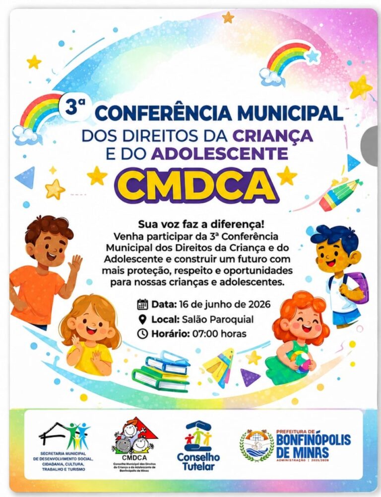 Venha participar da 3ª Conferência Municipal dos Direitos da Criança e do Adolescente de Bonfinópolis de Minas